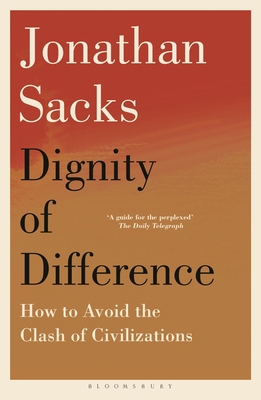 The Dignity of Difference: How to Avoid the Cla... 1399420607 Book Cover