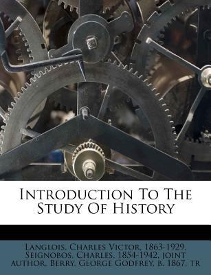 Introduction to the Study of History 1246526565 Book Cover