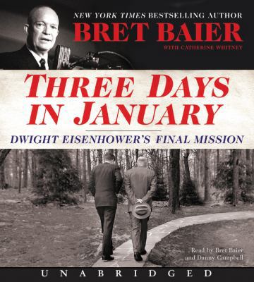 Three Days in January CD: Dwight Eisenhower's F... 0062657240 Book Cover