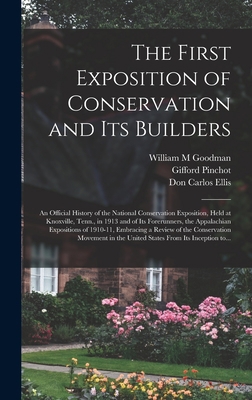 The First Exposition of Conservation and Its Bu... 1013582047 Book Cover