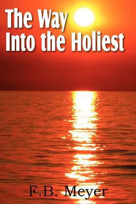 The Way Into the Holiest 1612032613 Book Cover