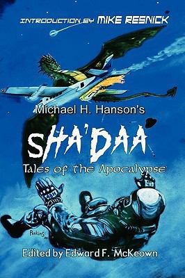 Sha'daa: Tales of the Apocalypse 0982135246 Book Cover