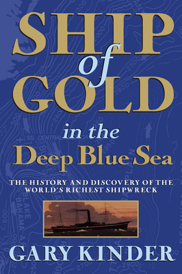 Ship of Gold in the Deep Blue Sea 080214425X Book Cover