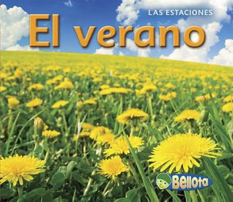 El verano / Summer (Las Estaciones / Seasons) (... [Spanish] 1432935321 Book Cover