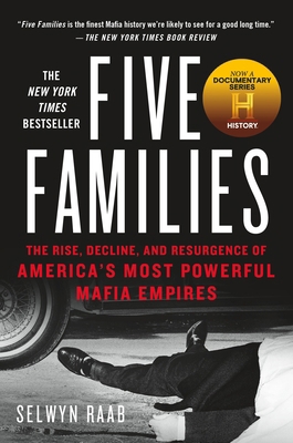 Five Families: The Rise, Decline, and Resurgenc... 1250101700 Book Cover