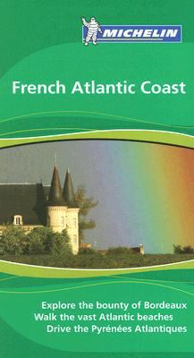 Michelin Travel Guide French Atlantic Coast 1906261172 Book Cover