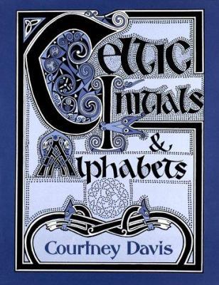 Celtic Initials & Alphabets 0713726652 Book Cover