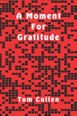 A Moment For Gratitude 109579583X Book Cover