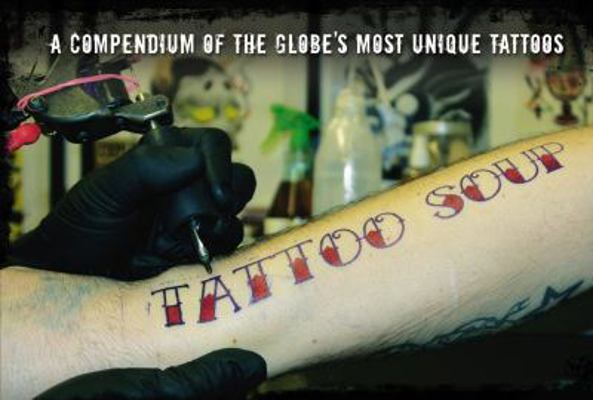 Tattoo Soup 1906191069 Book Cover
