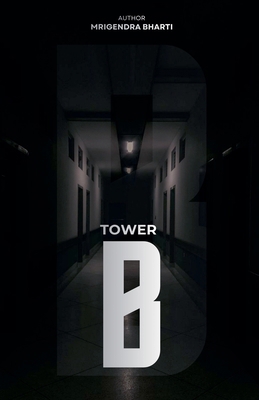 Tower B B0GY25LPSJ Book Cover
