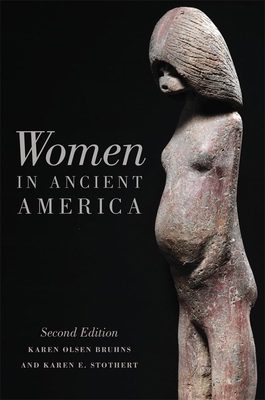 Women in Ancient America: Second Edition 0806146281 Book Cover