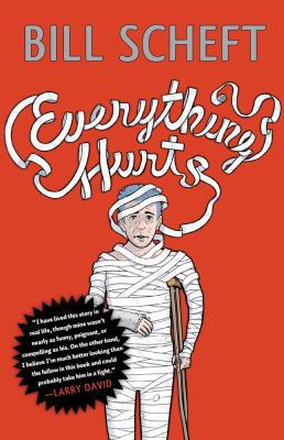 Everything Hurts: A Novel 1416599347 Book Cover