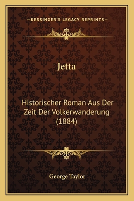 Jetta: Historischer Roman Aus Der Zeit Der Volk... [German] 1167705971 Book Cover