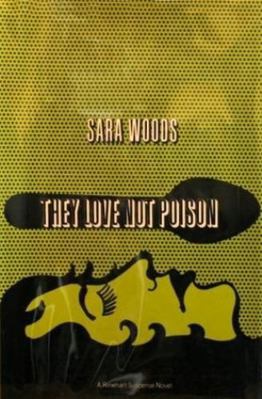 They love not poison (A Rinehart suspense novel) 0030014514 Book Cover
