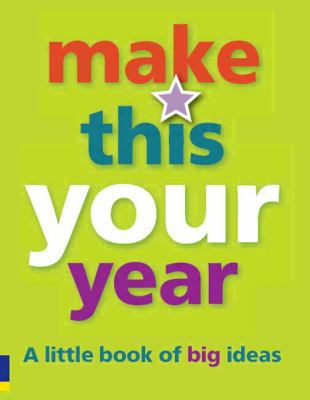 Make This Your Year 1405811854 Book Cover