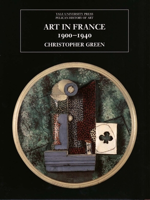 Art in France, 1900-1940 0300099088 Book Cover