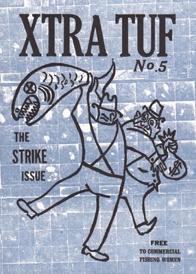 Xtra Tuf: The Strike Issue 0972696776 Book Cover