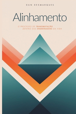 Alinhamento: O Processo de Transmutação Dentro ... [Portuguese] B0DQDV4P9Q Book Cover