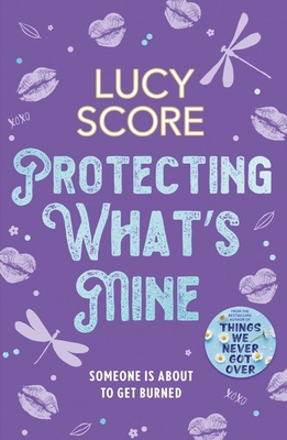 Protecting What’s Mine: the stunning small town... 1399726862 Book Cover