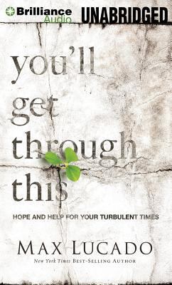 You'll Get Through This: Hope and Help for Your... 1480570362 Book Cover