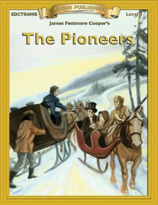 The Pioneers 1555763588 Book Cover
