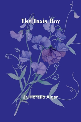 The Train Boy 935796391X Book Cover