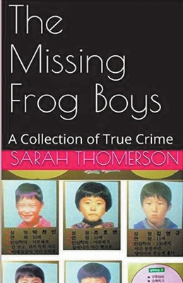 The Missing Frog Boys B0CXW88FB8 Book Cover