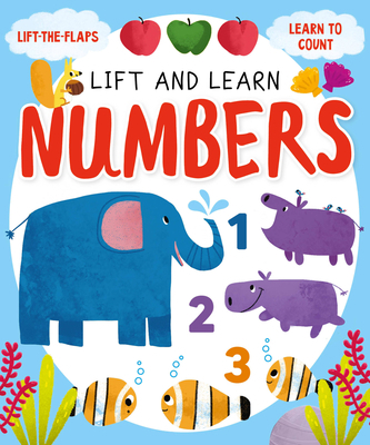 Lift and Learn Numbers: Lift-The-Flaps, Learn t... 1954738862 Book Cover