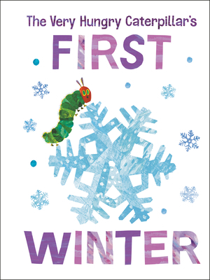 The Very Hungry Caterpillar's First Winter 0593384105 Book Cover