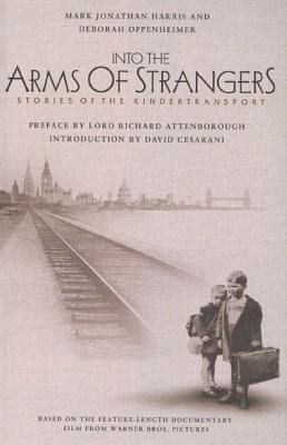 Into the Arms of Strangers: Stories of the Kind... 158234101X Book Cover