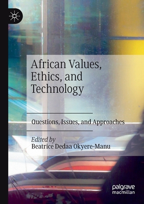 African Values, Ethics, and Technology: Questio... 3030705528 Book Cover