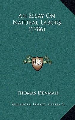 An Essay On Natural Labors (1786) 1168731240 Book Cover