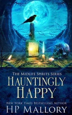 Hauntingly Happy: A Paranormal Women's Fiction ... B09PHD6W31 Book Cover