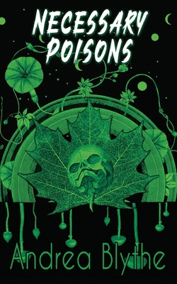 Necessary Poisons: Poems 1953736386 Book Cover