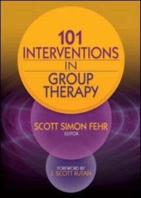 101 Interventions in Group Therapy 0789037246 Book Cover