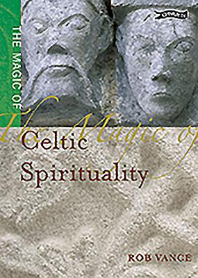 The Magic of Celtic Spirituality 086278932X Book Cover