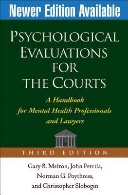 Psychological Evaluations for the Courts, Third... 1572309660 Book Cover