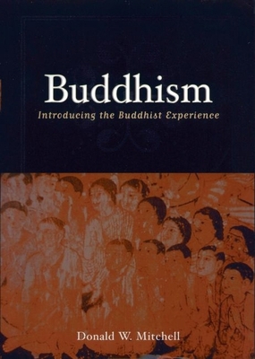 Buddhism : Introducing the Buddhist Experience 0195139526 Book Cover