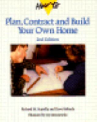 How to Plan, Contract, and Build Your Own Home 083063584X Book Cover