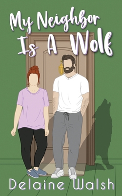 My Neighbor is a Wolf B0DMV1L4FH Book Cover
