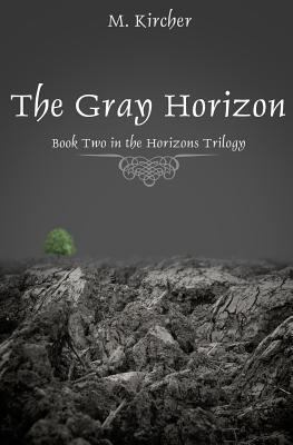The Gray Horizon 1500502901 Book Cover