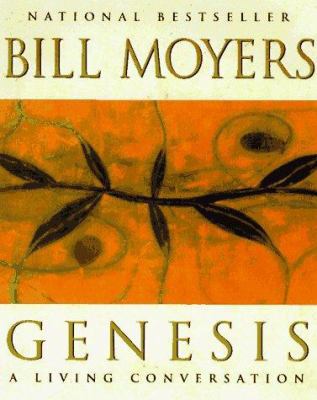 Genesis: A Living Conversation (Pbs Series) 0385490437 Book Cover