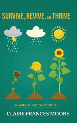 Survive, Revive, and Thrive: A Guide to Saving ... B0D5BJH3Z2 Book Cover