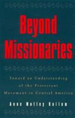 Beyond Missionaries: Toward an Understanding of... 0847682986 Book Cover