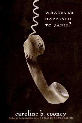 Whatever Happened to Janie? 0606263713 Book Cover
