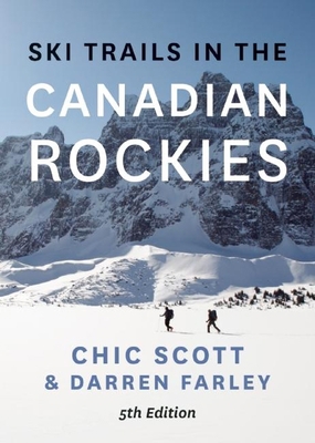Ski Trails in the Canadian Rockies 1771601183 Book Cover