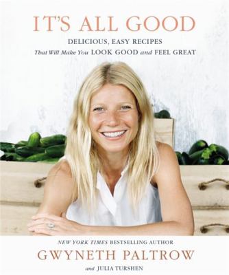 It's All Good: Delicious, Easy Recipes That Wil... 0349400830 Book Cover