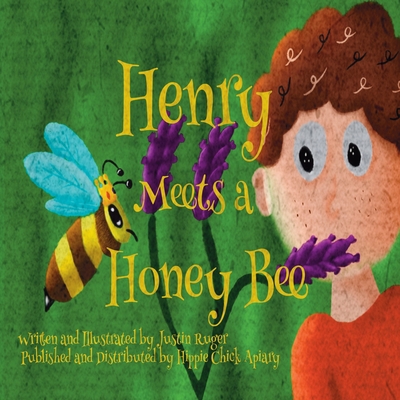 Henry Meets a Honey Bee 0578995042 Book Cover