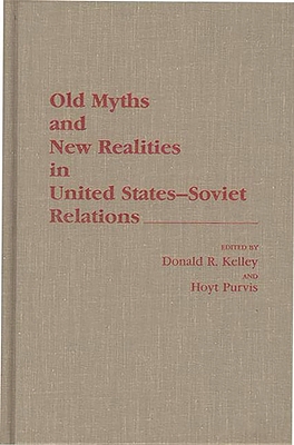 Old Myths and New Realities in United States-So... 0275934985 Book Cover