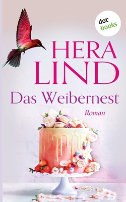 Das Weibernest: Roman [German] 3961485119 Book Cover